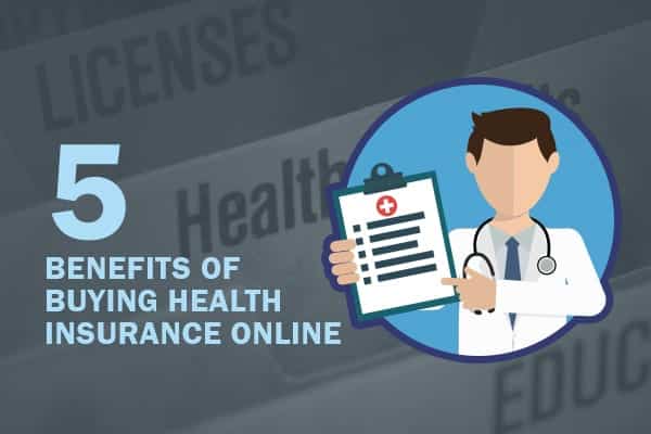 5 Benefits Of Buying Health Insurance Online TrueCoverage