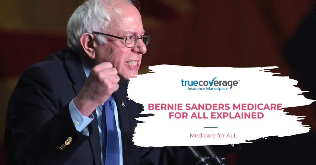 Bernie Sanders Medicare for All Explained