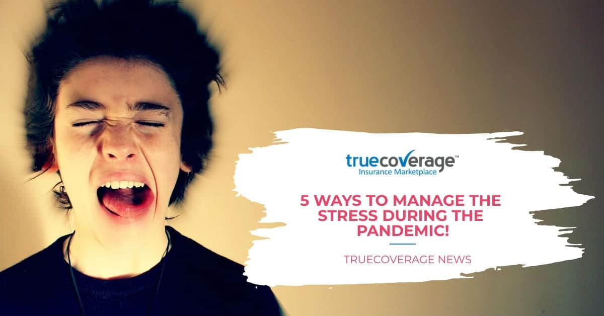 5 ways to manage stress during the pandemic COVID-19