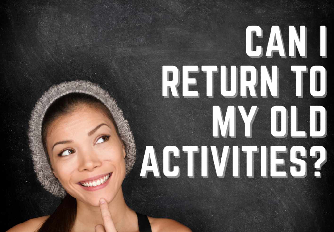 Can I return to my old activities after vaccination